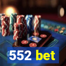 552 bet